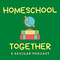 Homeschool Together Podcast