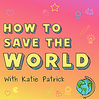 How to Save the World