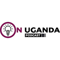 ON Uganda Podcast.