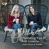 Rocking It Grand with Chrys and Shellie - Christian Parenting, Spiritual Guidance, Godly Parenting G