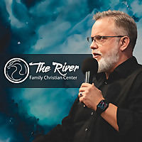 The River Family Christian Center