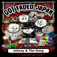 Got Faded Japan