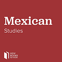 New Books in Mexican Studies
