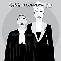 Sisters In Conversation