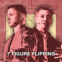 7 Figure Flipping with Bill Allen