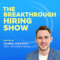 The Breakthrough Hiring Show: Recruiting and Talent Acquisition Conversations