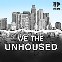 We the Unhoused