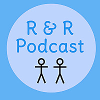 The R and R Podcast
