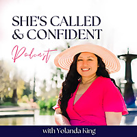 She's Called & Confident: Personal Growth, Mental Health, & Ministry for Christian Women