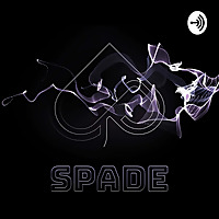 SPADE: The Podcast