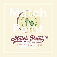 Match Point #9: A Tennis Bets Podcast