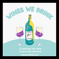 Wines We Drink