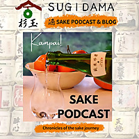 Sugidama Sake Podcast