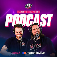 The Bristol Flyers Podcast