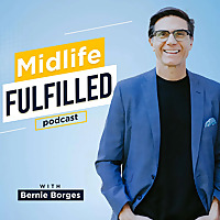 Midlife Fulfilled Podcast: Thriving in Life, Career, and Leadership.