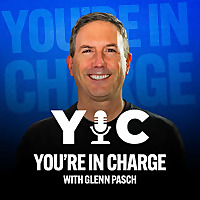 'You're In Charge' with Glenn Pasch