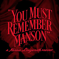 You Must Remember Manson