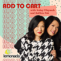 Add to Cart with Kulap Vilaysack & SuChin Pak