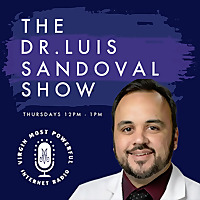 The Dr. Luis Sandoval Show - Virgin Most Powerful Radio