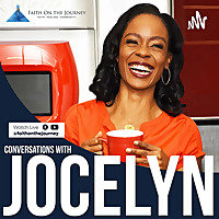 Faith on the Journey: Conversations with Jocelyn
