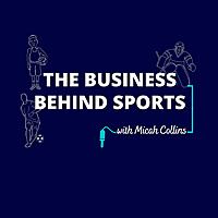 The Business Behind Sports
