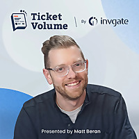 Ticket Volume - IT Podcast