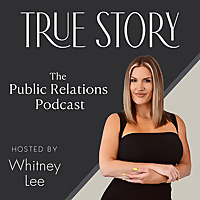 True Story: The Public Relations Podcast