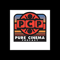 Pure Cinema Podcast