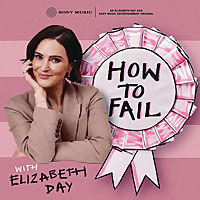 How To Fail With Elizabeth Day