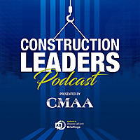 Construction Leaders Podcast