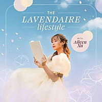 The Lavendaire Lifestyle