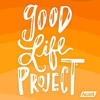 Good Life Project