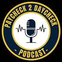 Paycheck to Daycheck Podcast