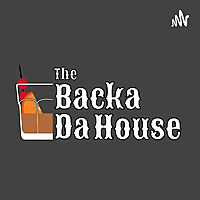 Backa Da House Show
