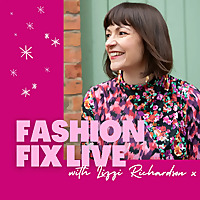 Fashion Fix Live with Lizzi Richardson