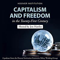 The Capitalism and Freedom in the Twenty-First Century Podcast