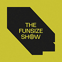 The Funsize Show