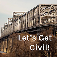 Let's Get Civil!