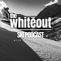 The Whiteout Skiing Podcast