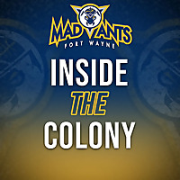 Fort Wayne Mad Ants - Inside the Colony