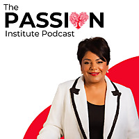 The Passion Institute Podcast