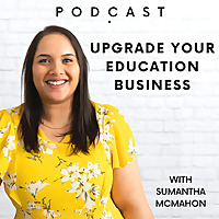 Upgrade Your Education Business