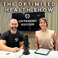 The Optimised Health Show