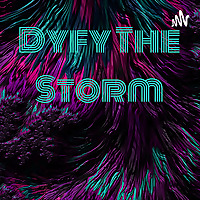 Dyfy The Storm