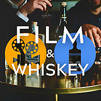 Film And Whiskey