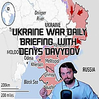 Ukraine War Daily Briefing with Denys Davydov