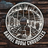 Barrel Room Chronicles