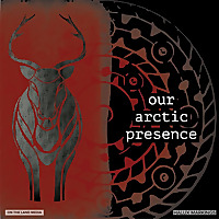 Our Arctic Presence
