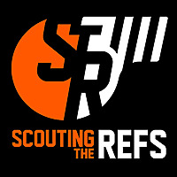 Scouting The Refs Podcast #RefsPodcast