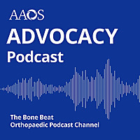 AAOS Advocacy Podcast